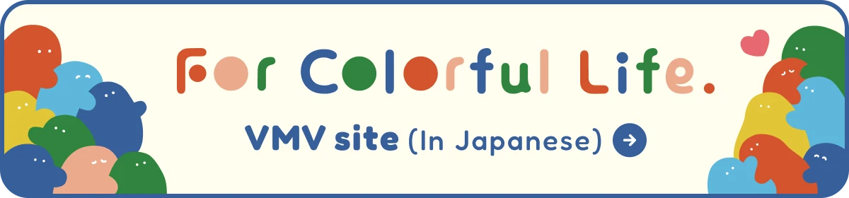 ForColorfulLife.VMV site(In Japanese)
