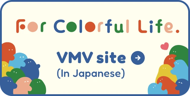 ForColorfulLife.VMV site(In Japanese)