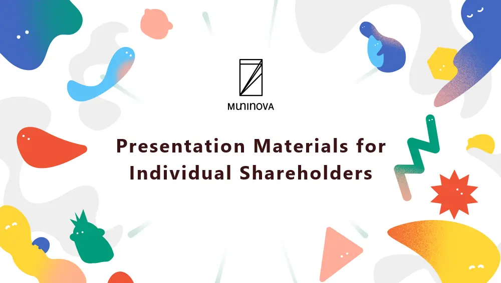 Presentation Materials for Individual Shareholders